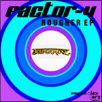 Factor-4 - Rougher - 2010