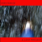 Verstärker - A Lost Project - 2001