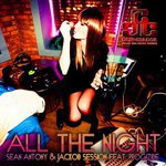 Sean Anthony & Jackob Session - All the Night - 2015
