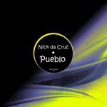 Nick Da Cruz - Pueblo - 2013